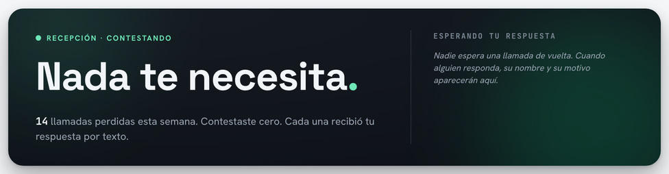 El veredicto de la recepción de BeepBack: Nada te necesita. 14 llamadas perdidas esta semana, cada una recibió tu texto de vuelta.